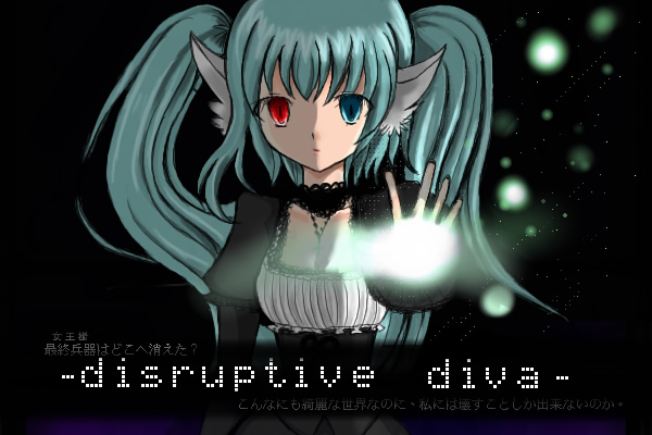 崩壊歌姫 -disruptive diva-
